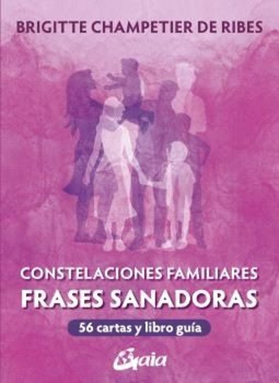 Constelaciones Familiares Frases Sanadoras