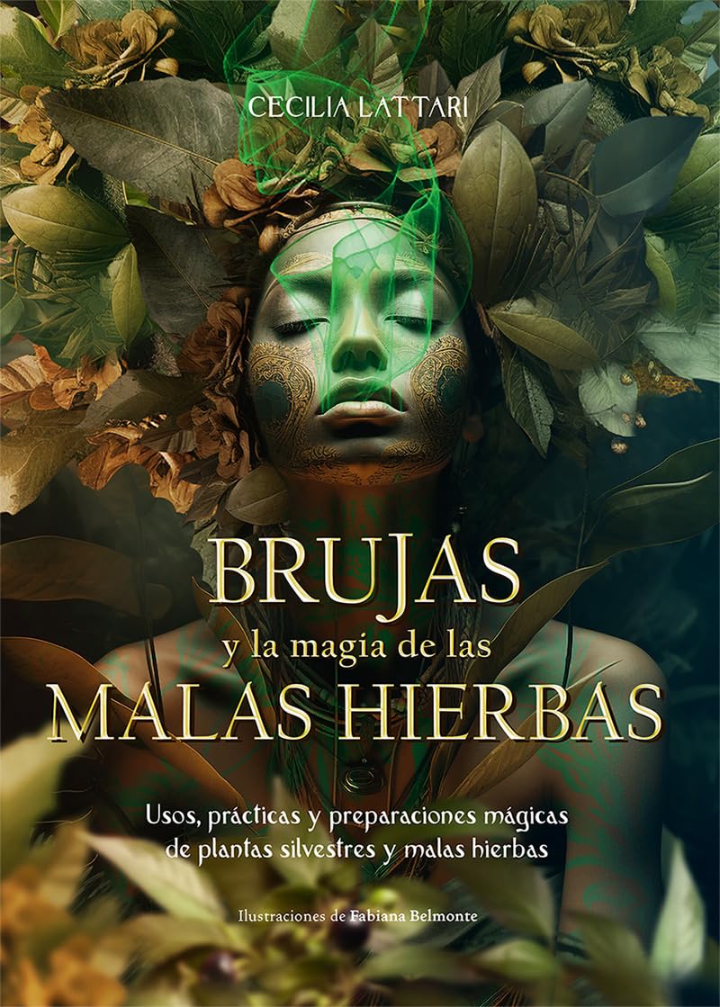Brujas y la Magia de las Malas Hierbas - Cecilia Lattari