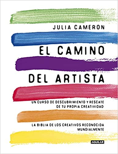 El camino del artista - Julia Cameron - Antevasin's Store