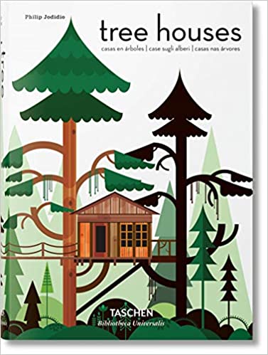 Tree houses - Philip Jodidio - Antevasin's Store
