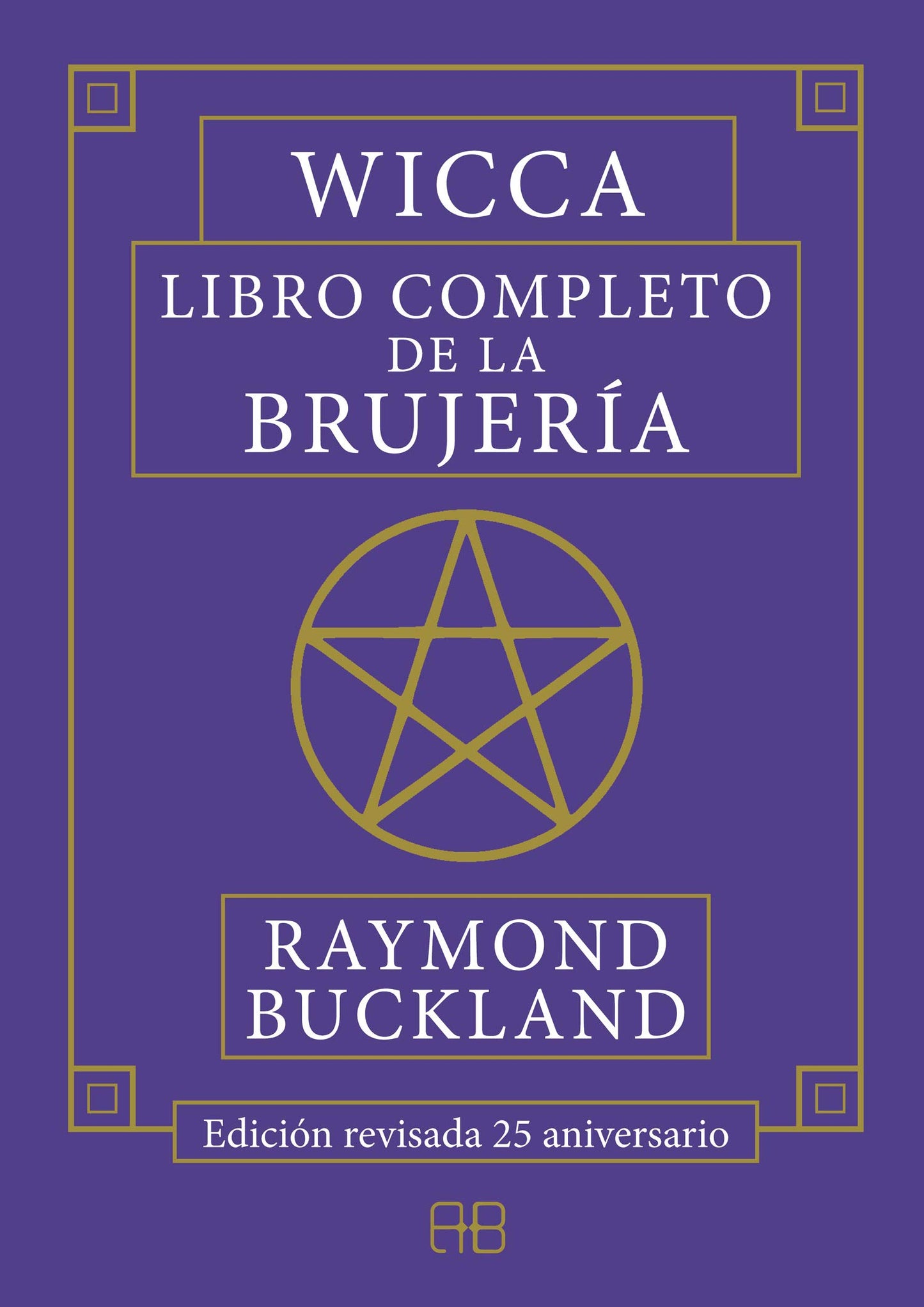 Wicca, libro completo de la brujería