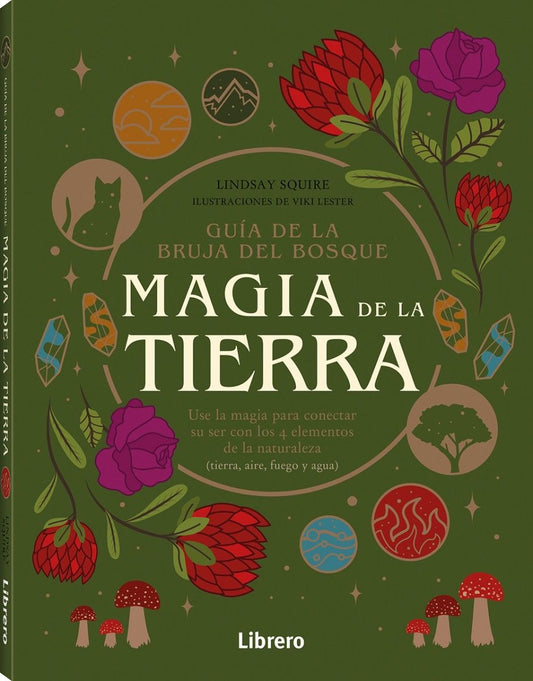 Guía de la bruja del bosque. Magia de la tierra