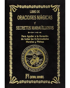 Libro de las Oraciones Mágicas y Secretos Maravillosos - Abate Julio