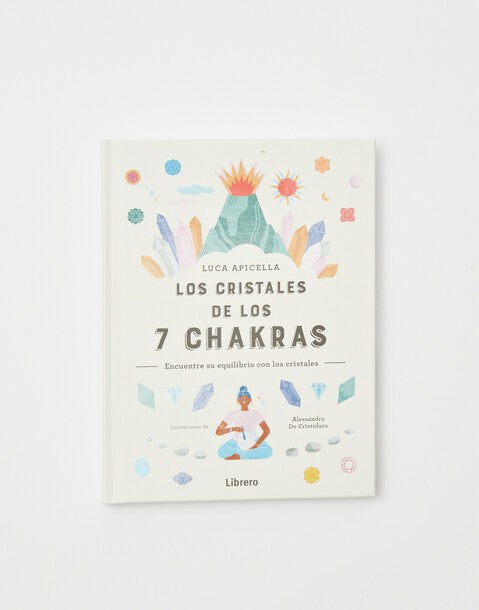 Los cristales de los 7 chakras