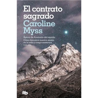 El contrato sagrado - Caroline Myss