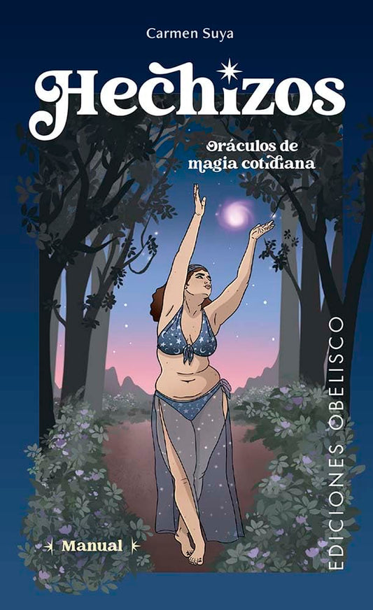 Hechizos. Oráculos de magia cotidiana