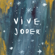 Cargar imagen en el visor de la galería, Vive, Joder - Israel Barranco
