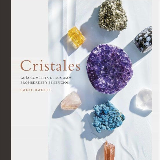 Cristales - Sadie Kadlec