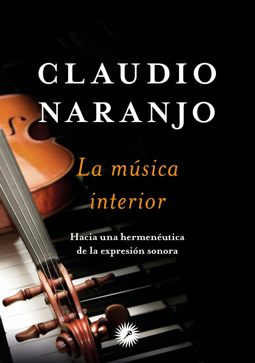 La música interior - Claudio Naranjo