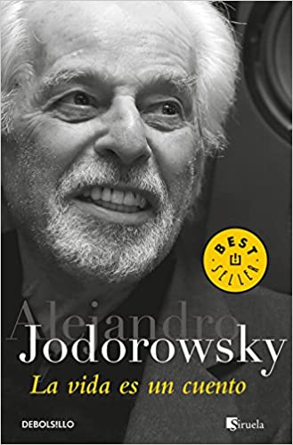 La vida es un cuento - Alejandro Jodorowsky - Antevasin's Store