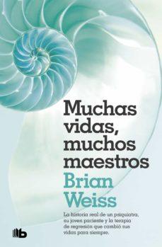 Muchas vidas, muchos maestros - Brian Weiss - Antevasin's Store