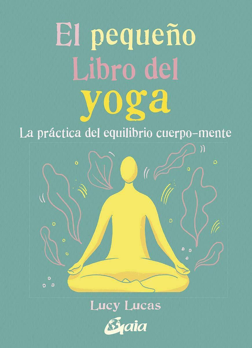 El pequeño libro del yoga - Antevasin's Store
