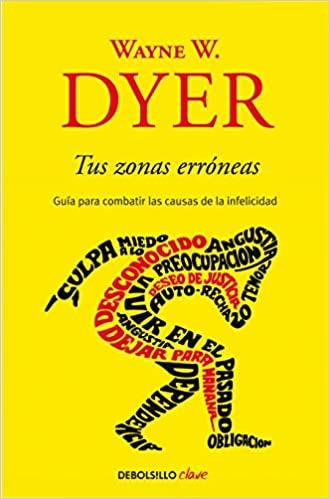 Tus zonas erróneas - Wayne Dyer - Antevasin's Store