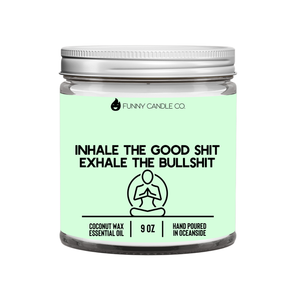 Vela Inhale the Good Shit, Exhale the Bullshit 255 gr